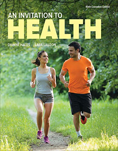 An Invitation to Health, 6 Canadian Ed