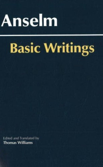 Anselm: Basic Writings