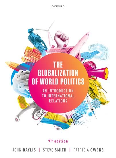 The Globalization of World Politics, 9E