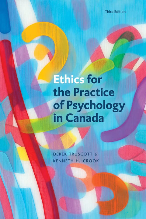 Ethics for the Practice of Psychology in Canada