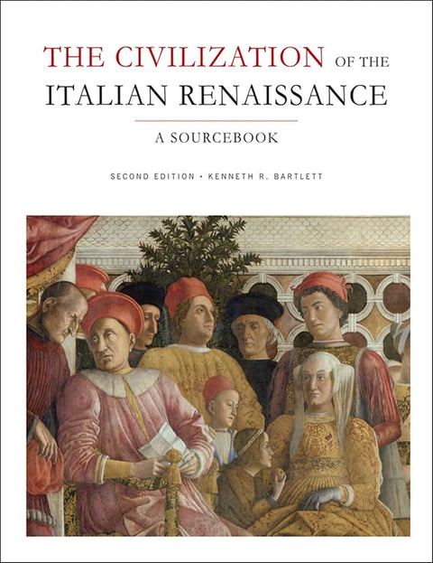 The Civilization of the Italian Renaissance, 2nd Edition - PKG.