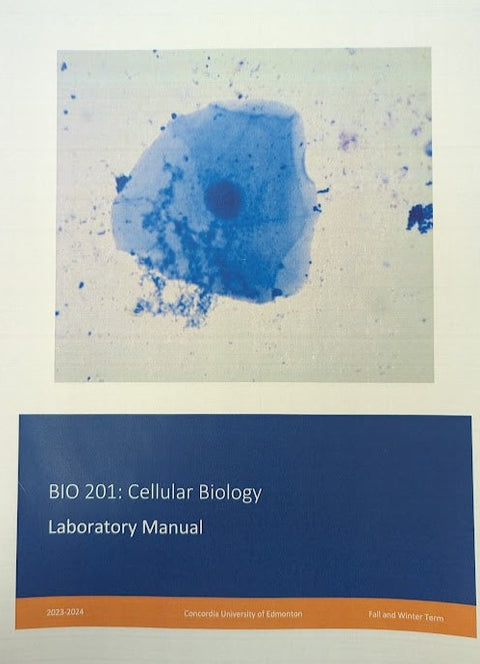 BIO 201: Cellular Biology Laboratory Manual