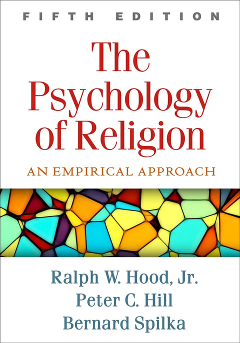 The Psychology Of Religion: An Empirical Approach 5th Edition