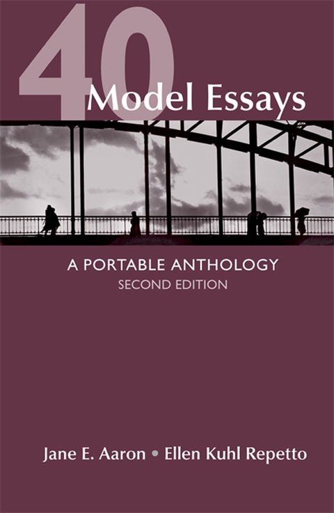 40 Model Essays: A Portable Anthology, 2E